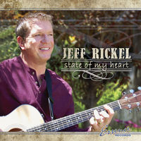 Jeff Rickel - State Of My Heart
