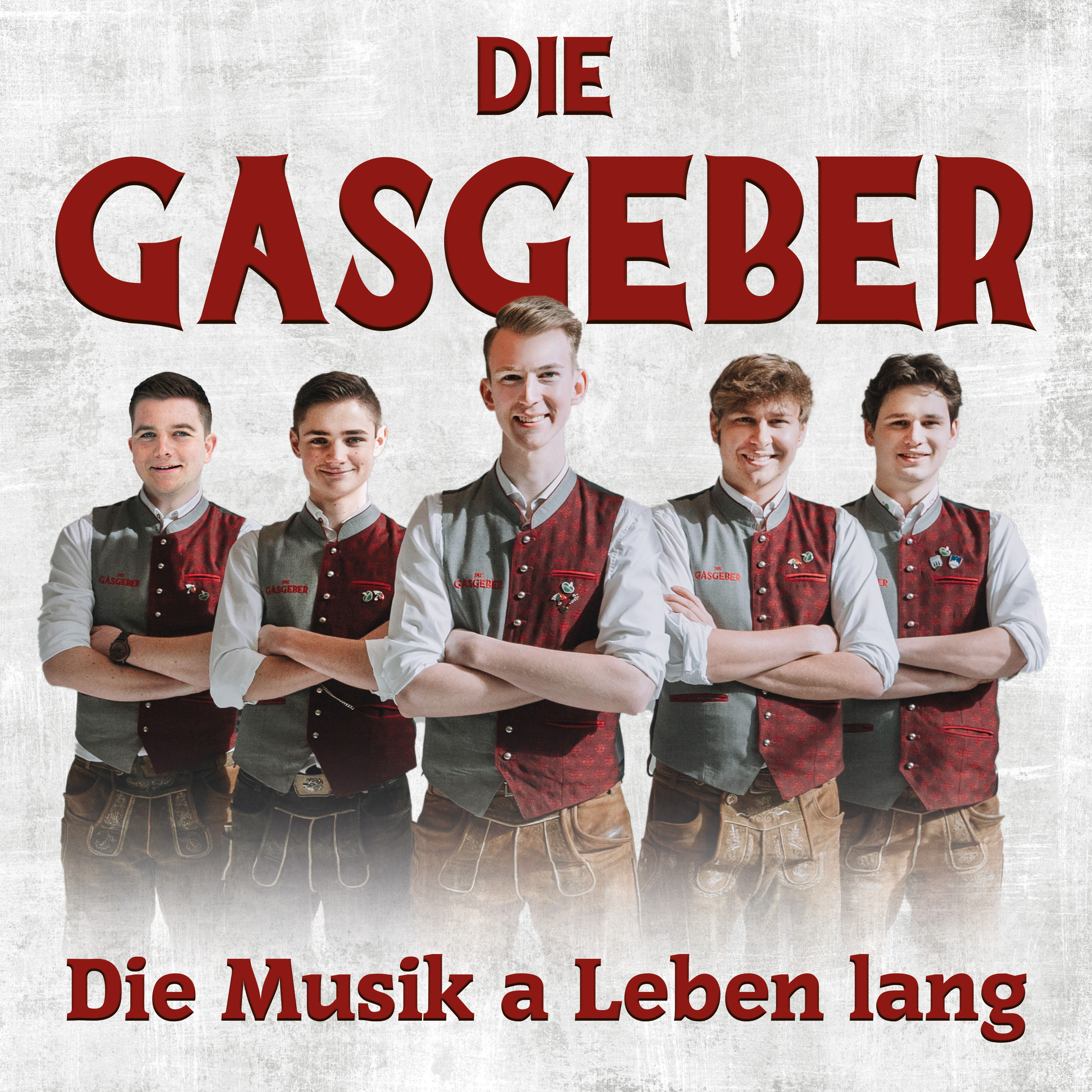 Die Musik a Leben lang - Die Gasgeber