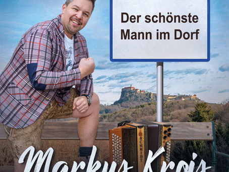 MARKUS KROIS und „Der schönste Mann im Dorf“