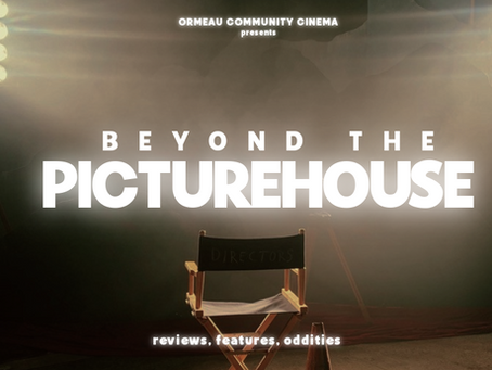 Welcome to Beyond the Picturehouse