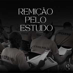 Diminuir a pena com o estudo.