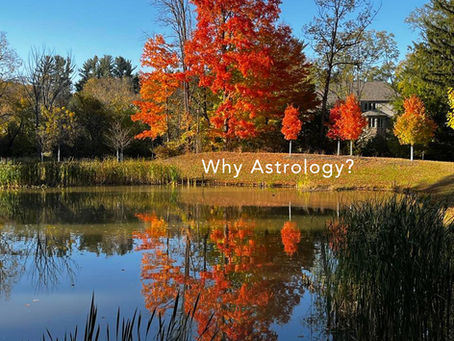 Why Astrology?