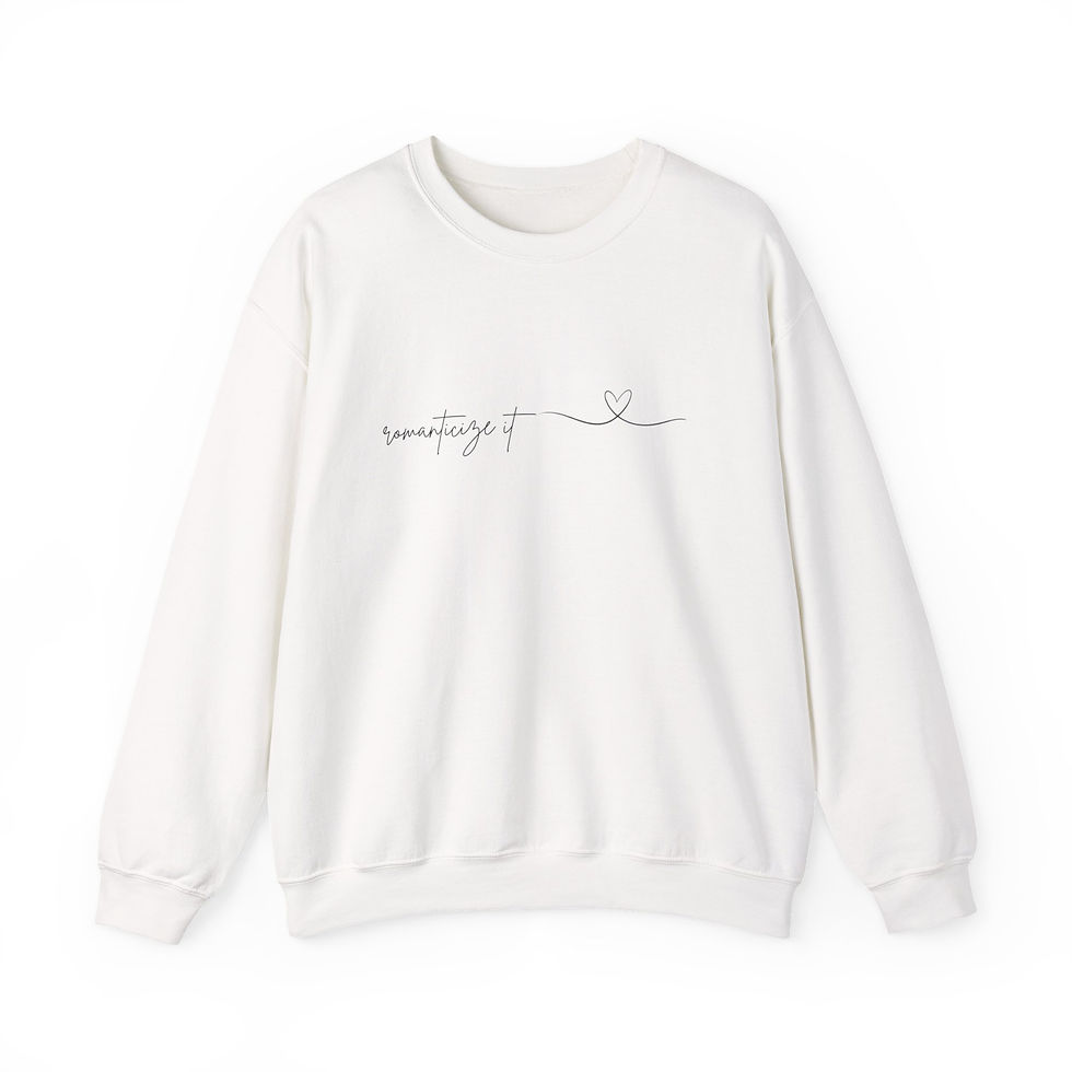 Thumbnail: "Romanticize it" Minimal Script Sweatshirt