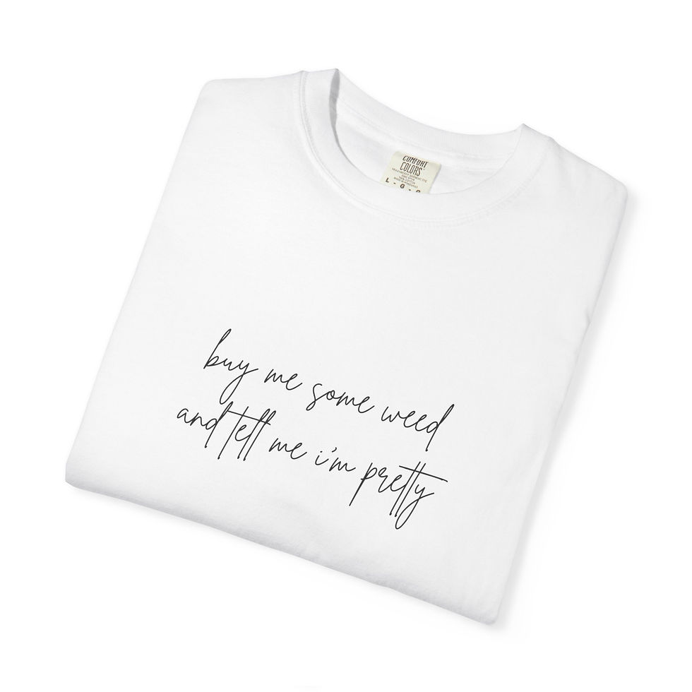 Thumbnail: Buy Me Weed Quote T-Shirt