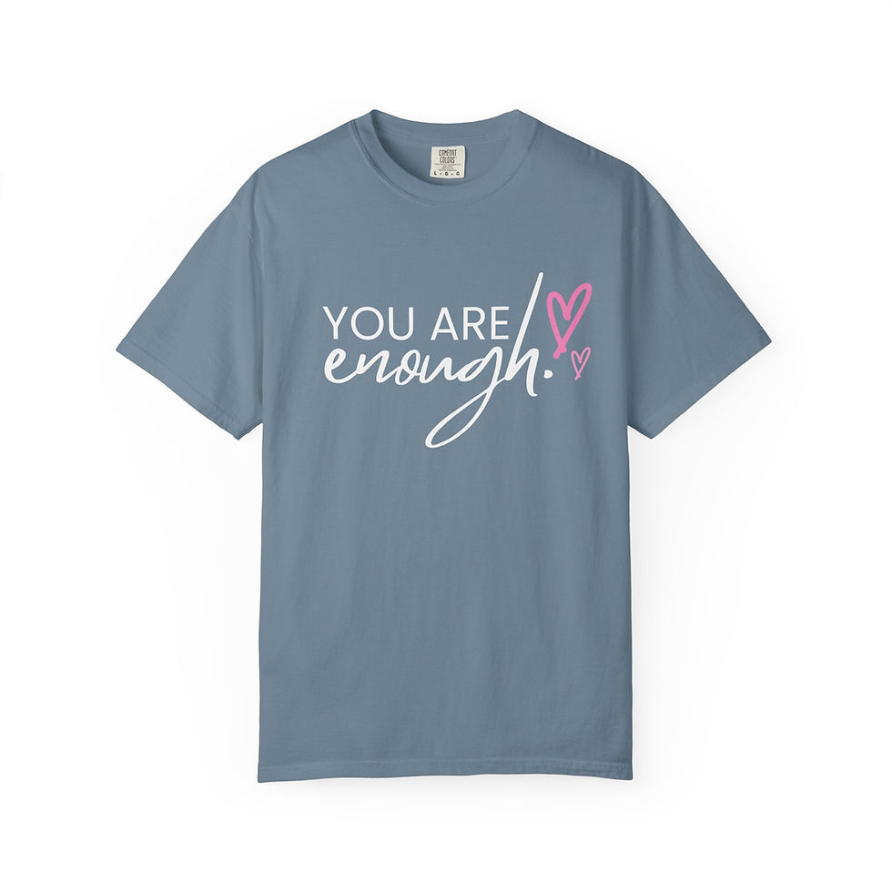 Thumbnail: Unisex Tee - 'You are enough' T-shirt