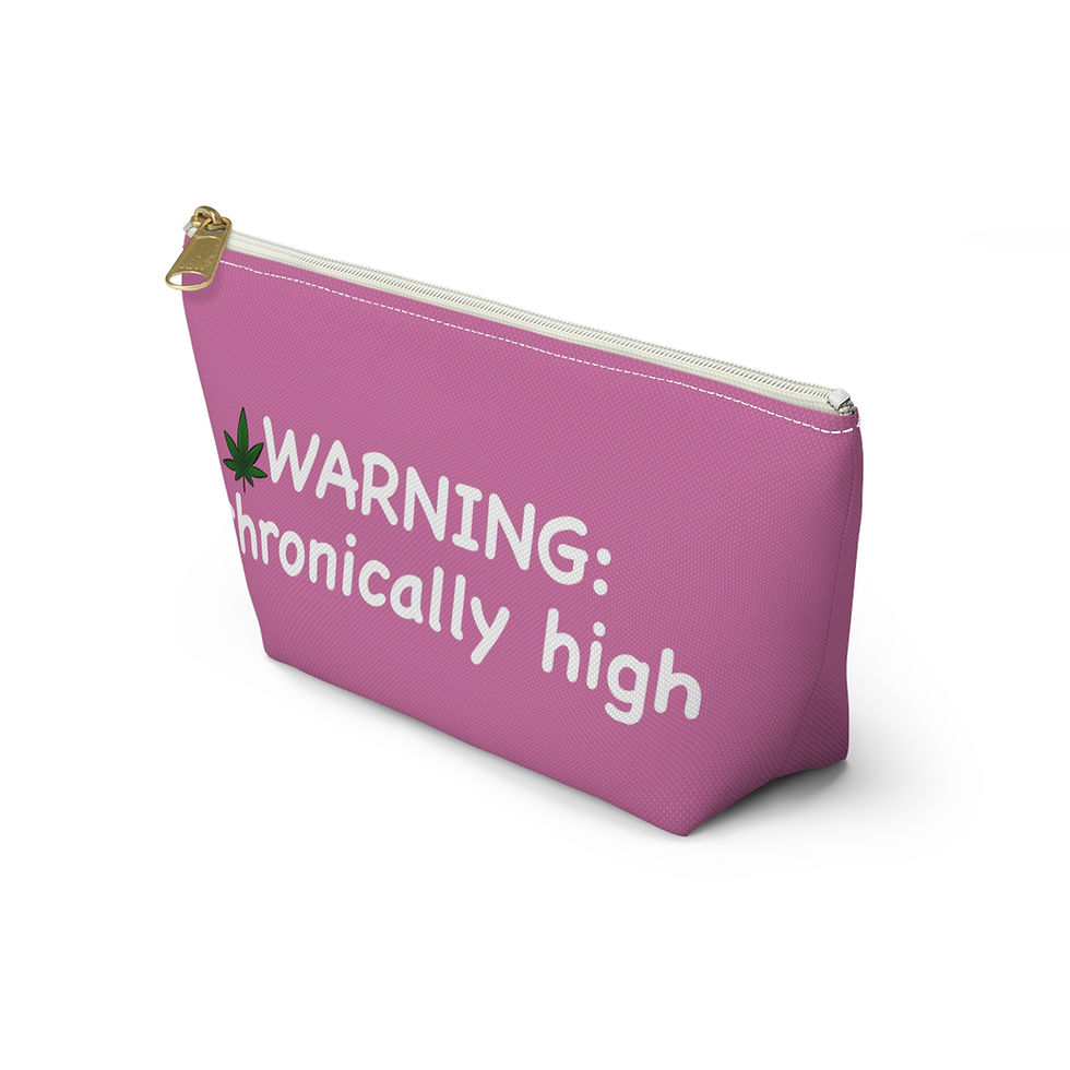 Thumbnail: "WARNING: chronically high" Pink Accessory Bag 