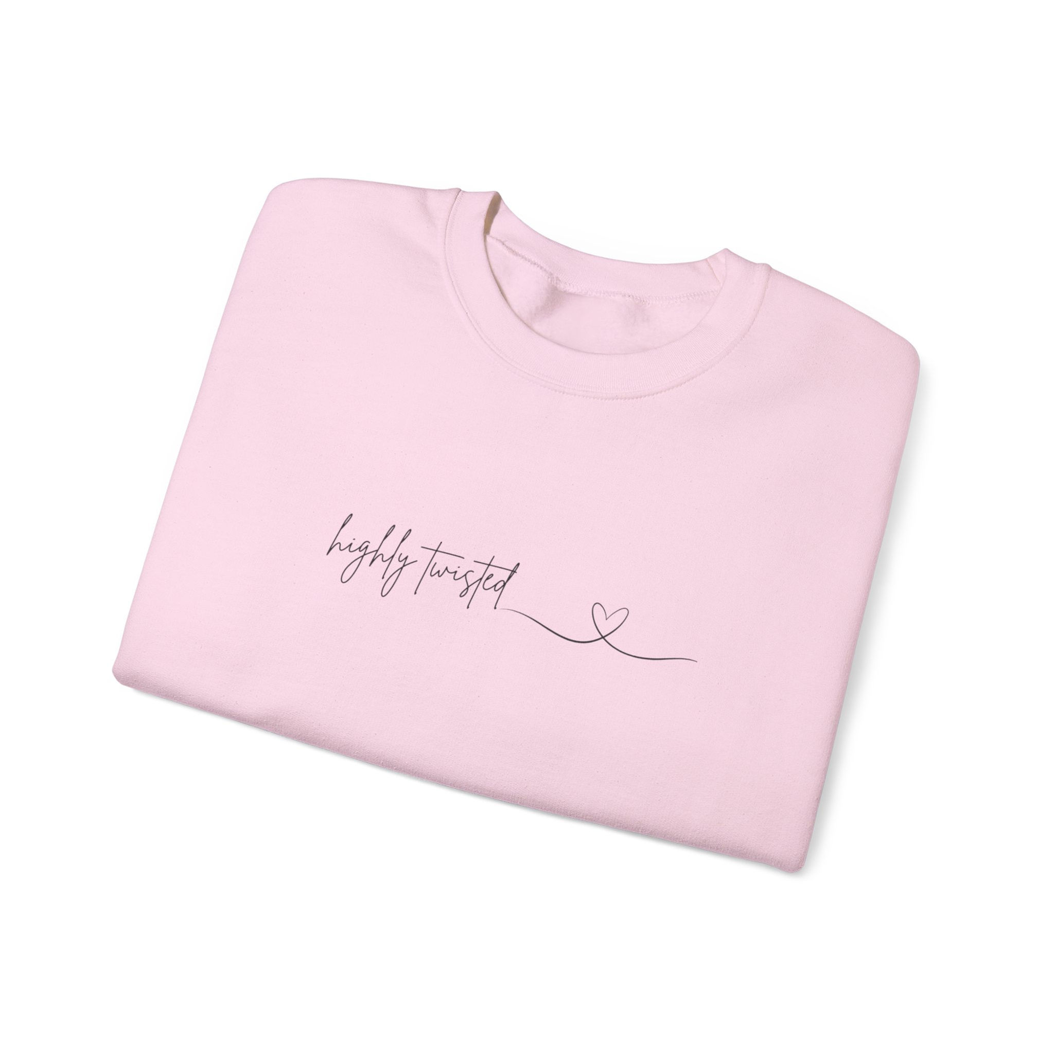 "Highly twisted" Minimal Script Sweatshirt