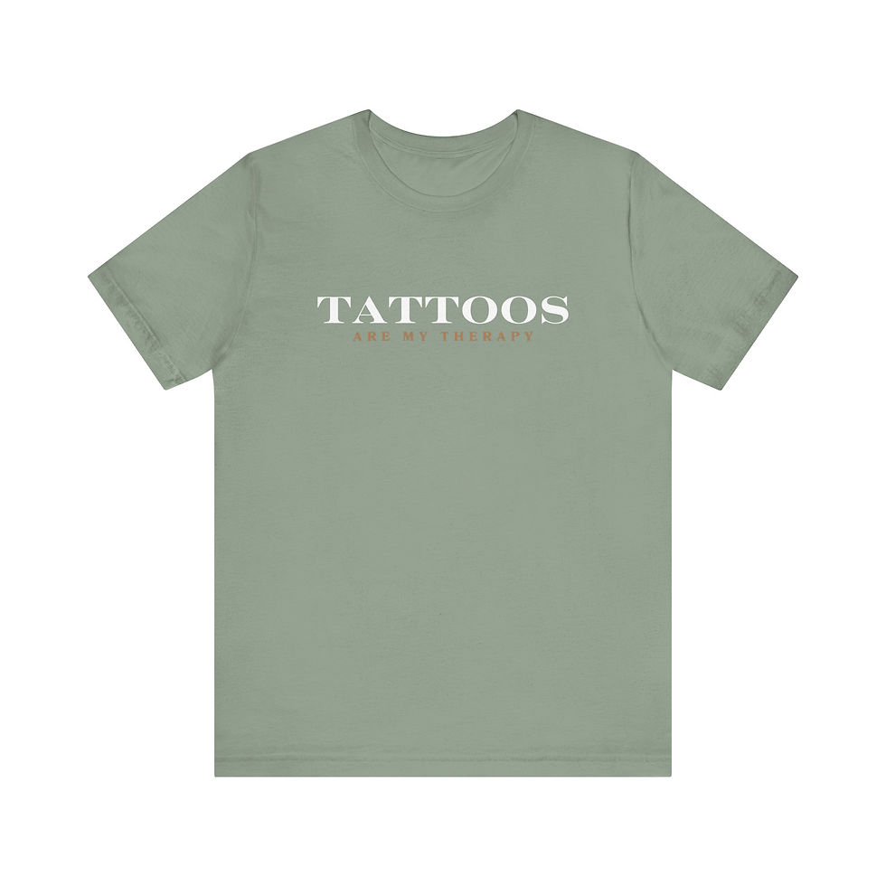 Thumbnail: Tattoos Are My Therapy Tee