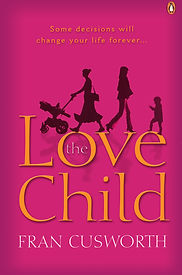 A cover of The Love Child novel by Fran Cusworth