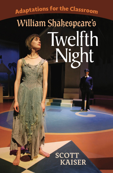 Adaptations for the Classroom: William Shakespeare's Twelfth Night