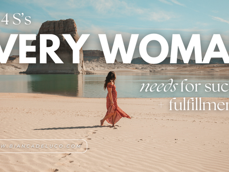 The 4 S's Every Woman Needs for Success + Fulfillment