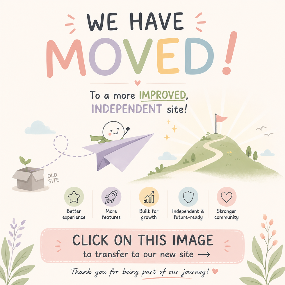 We Have Moved, Brighter Days!