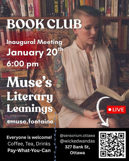 Book Club Inaugural Meeting Jaunary 20th 600 pm @sensorium.ottawa @wickedwandas