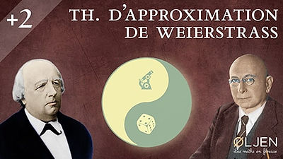 Miniature de vidéo de la chaîne YouTube Øljen - Les maths en finesse expliquant le théorème d'approximation de Weierstrass, avec les visages de Weierstrass et de Bernstein.