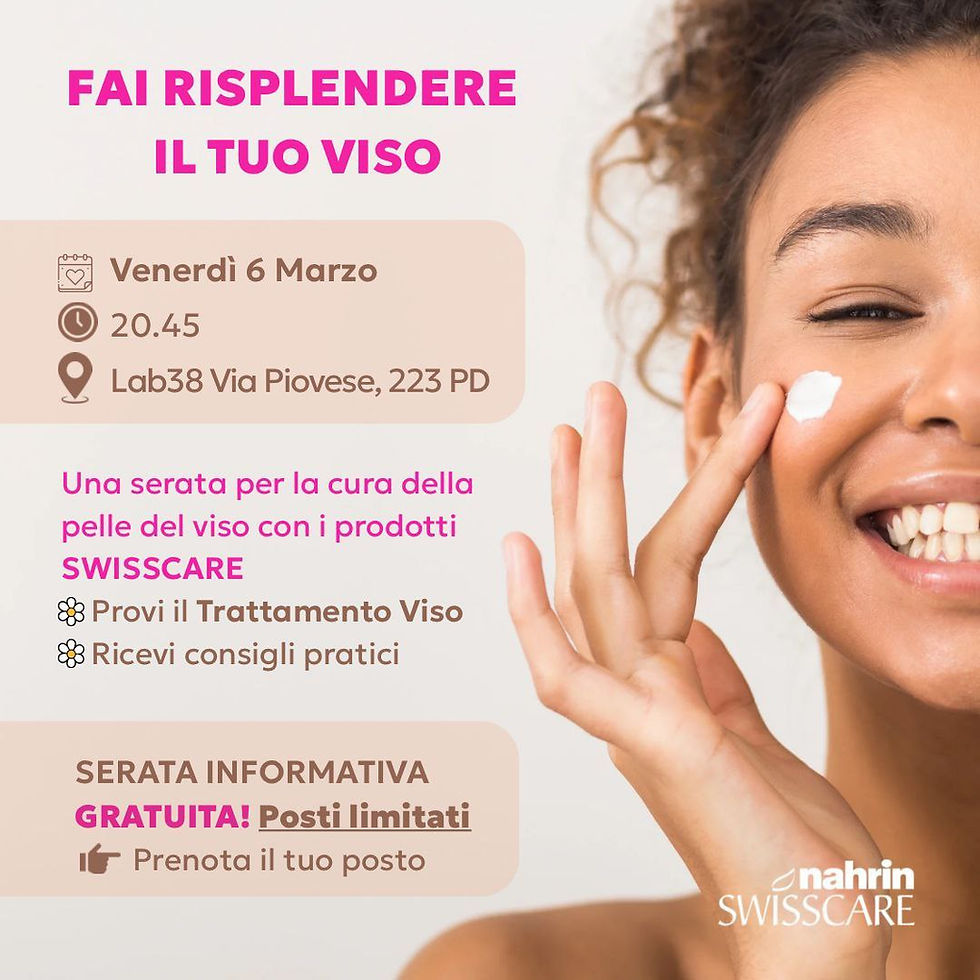 "Fai risplendere il tuo viso" - presentazione prodotti Swisscare