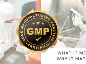 Good Manufacturing Practice (GMP): What it means, why it matters