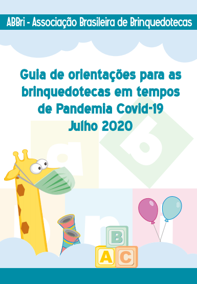 Guia de orientação para brinquedotecas em tempos de Pandemia.