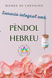 Experimenta el poder transformador del pèndol hebreu amb el nostre llibre Sanació Integral