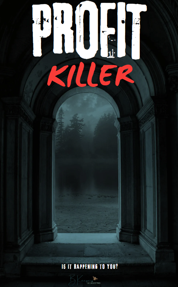 Profit Killer