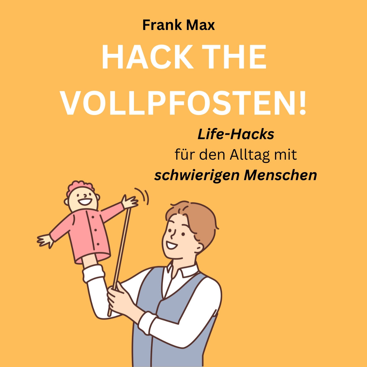 Cover eBook "HACK the Vollpfosten"