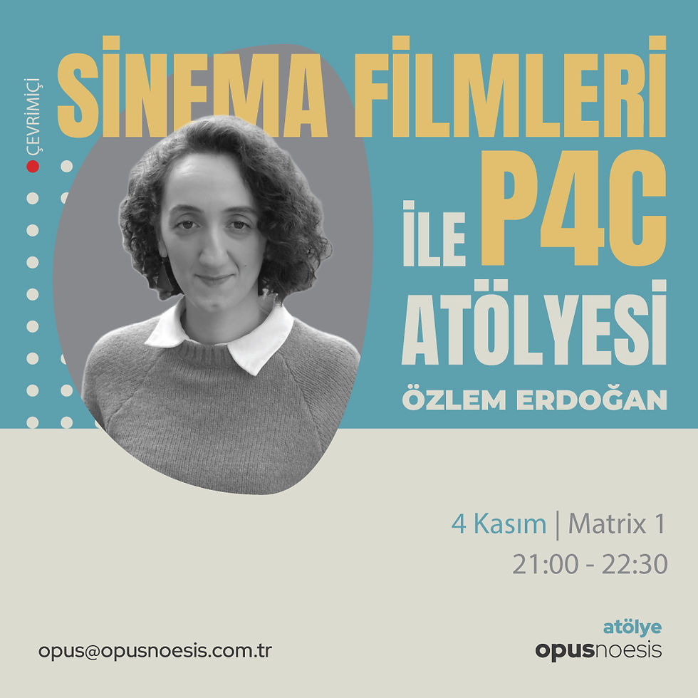 Sinema Filmleri ile P4C Atölyesi
