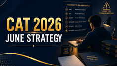 CAT 2026: The Biggest Mistake June Starters Make (And How to Avoid It)