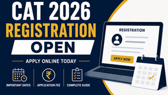 CAT 2026 Registration OPEN Today: Complete Registration Guide & Important Dates