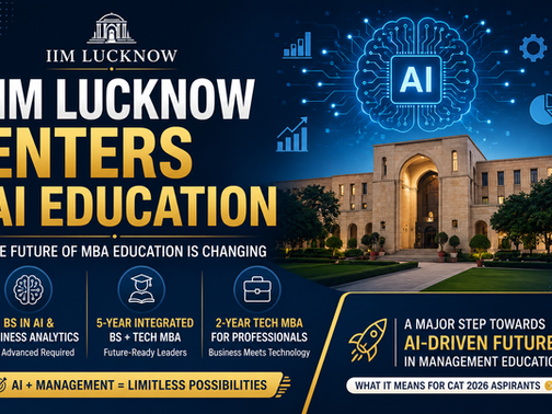 IIM Lucknow's New AI Programs: What They Mean for MBA Education and CAT 2026 Aspirants