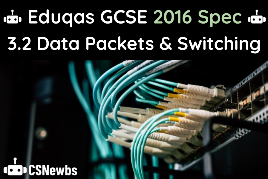 3.2a Wired & Wireless Networks OCR GCSE (J277 Spec) CSNewbs