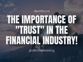 THE IMPORTANCE OF "TRUST" IN THE FINANCIAL INDUSTRY!