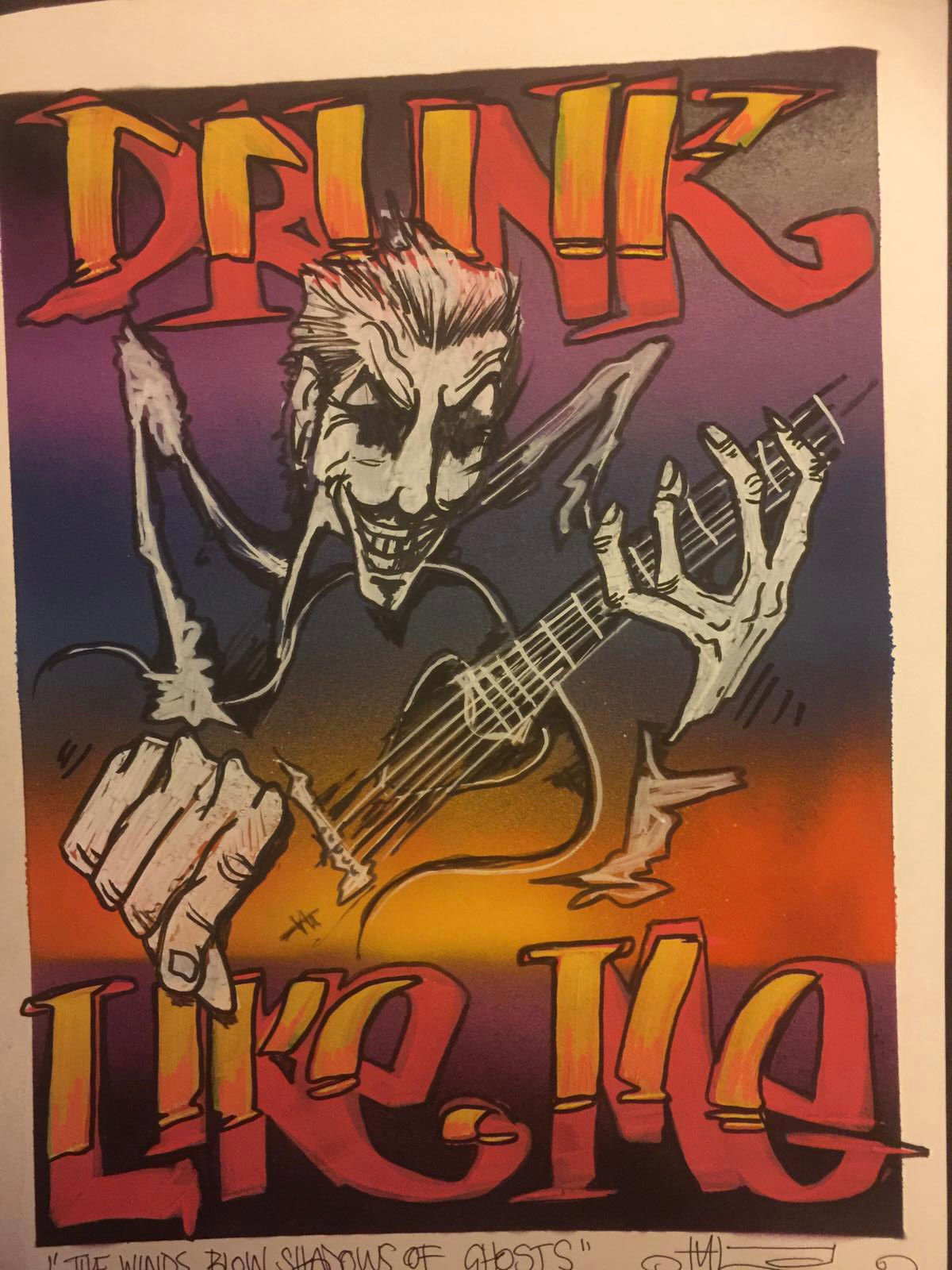 Drunk Like Me - 40th Anniversary - Signed Print