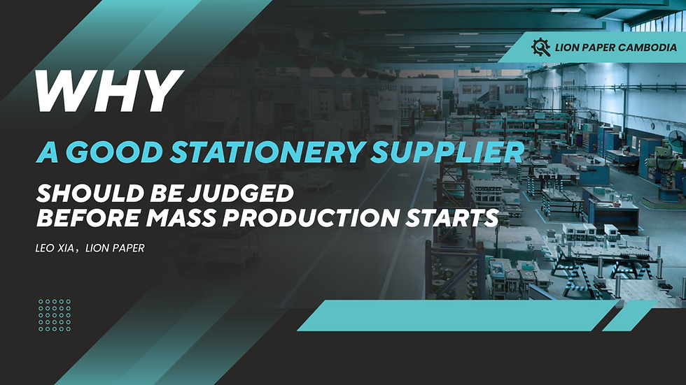 Stationery Supplier Checklist: 9 Powerful Ways to Reduce Mass Production Risk