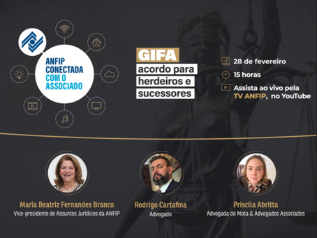 ANFIP CONECTADA: LIVE ABORDA ACORDO DA GIFA PARA HERDEIROS E SUCESSORES