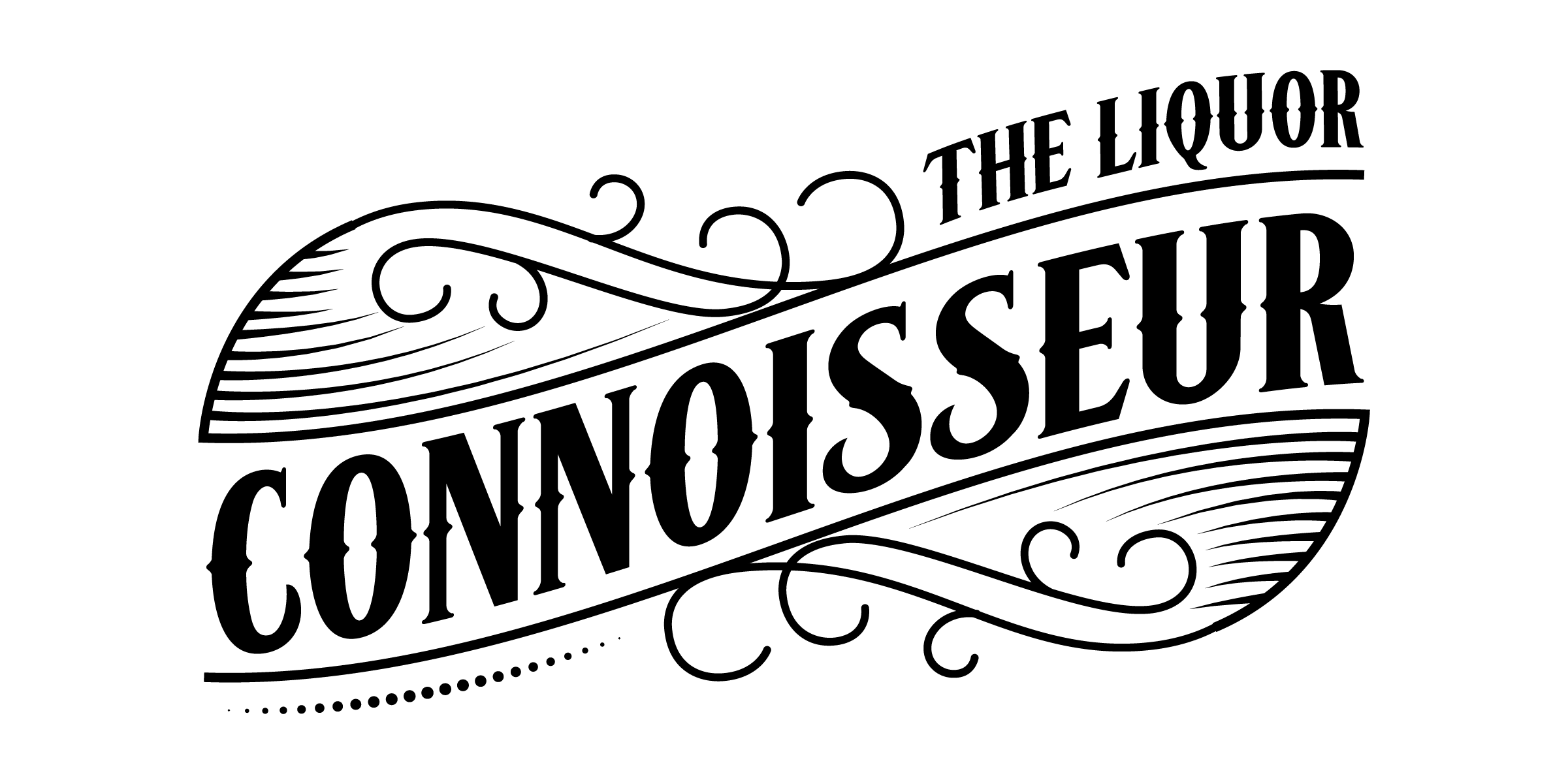 The Liquor Connoisseur Rethink Your Drink, Enhance Your Palate