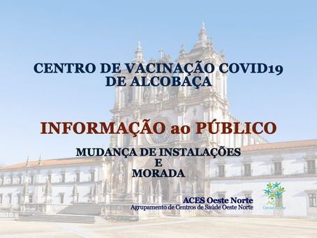 CVC Alcobaça muda de localização