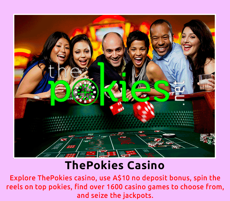 The Pokies