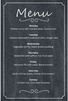 Monday Chicken curry with rice and peas Coconut tart Tuesday Oildown (Grenada's traditiona