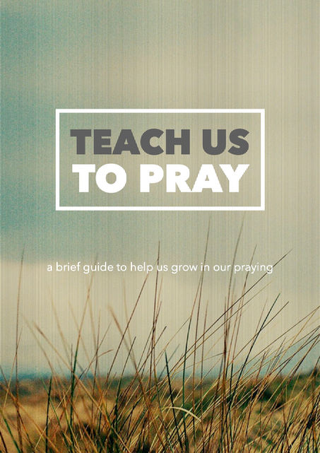 Teach Us To Pray