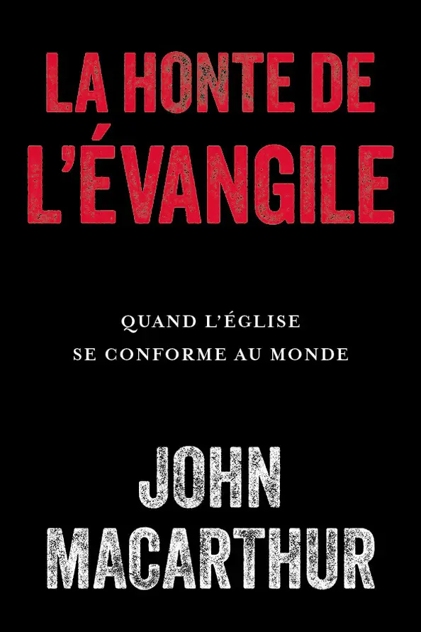 La honte de l'Évangile