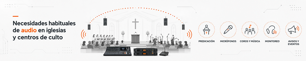 Necesidades habituales de audio en iglesias y centros de culto