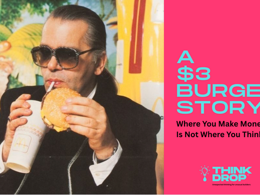 THINKDROP 33: A $3 dollar Burger Story