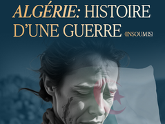Conférence - "Algérie : Histoire d’une guerre (Insoumis)", avec Gabriel Souleyka, le 19 novembre 2025