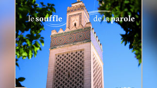 Dans notre magazine cette semaine (Iqra n°109) : 'Le souffle de la parole'