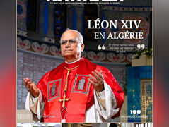 Un numéro spécial pour notre magazine Iqra : 'Léon XIV en Algérie'
