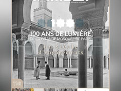 Iqra 118, un deuxième numéro de notre magazine spécial centenaire de la Grande Mosquée de Paris : 'Un siècle d'engagements'