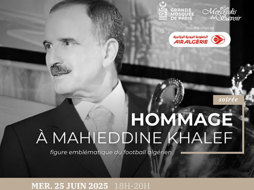 Rencontre - "Hommage à Mahieddine Khalef", animée par Mohamed Haouchine