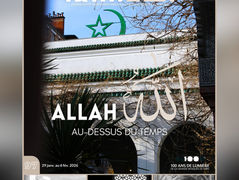 'Allah, au-dessus du temps' - Le numéro de notre magazine cette semaine