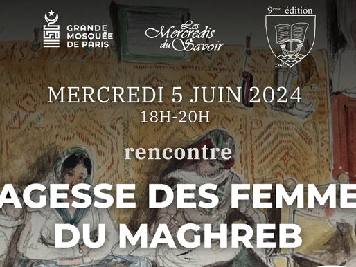 Rencontre - "Sagesse des femmes du Maghreb" avec Nora Aceval le 5 juin 2024