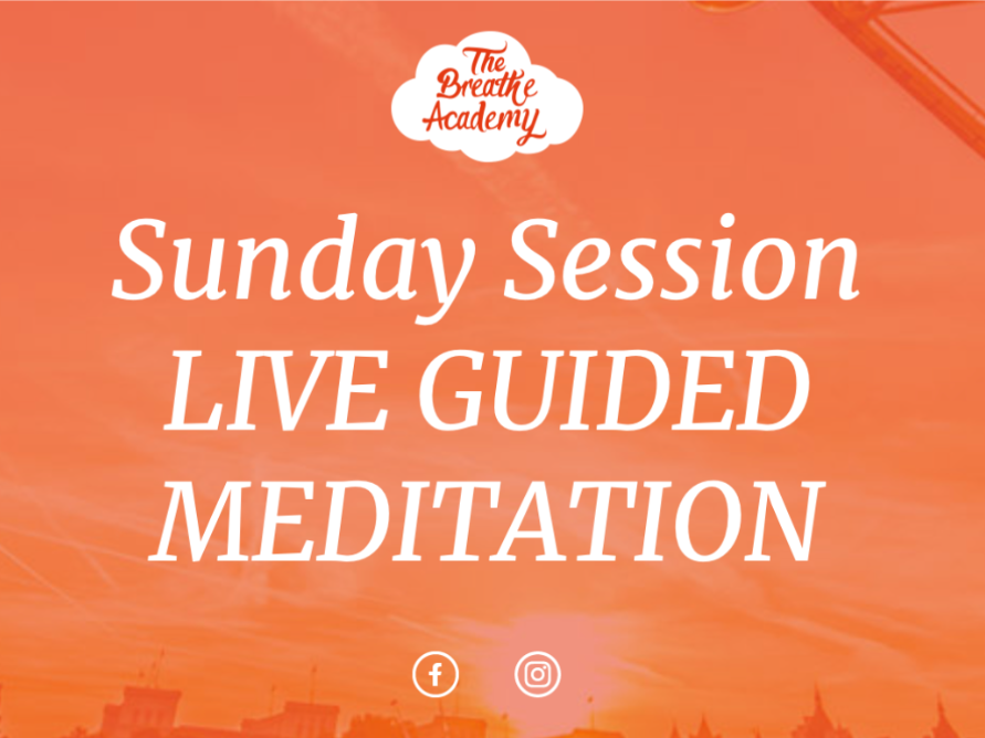 Sunday Sessions, live guided meditation