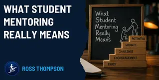 What Student Mentoring Really Means